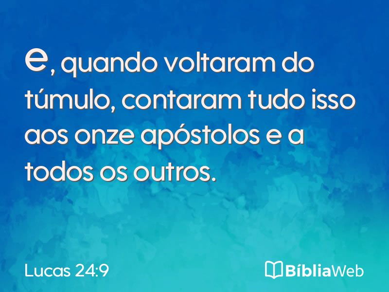 Lucas 24:9 em imagem para compartilhar