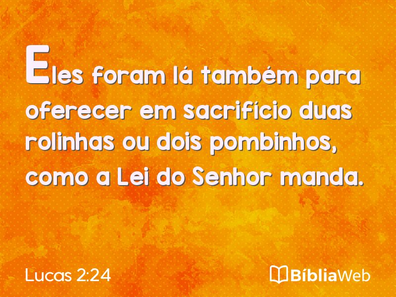 Lucas 2:24 em imagem para compartilhar