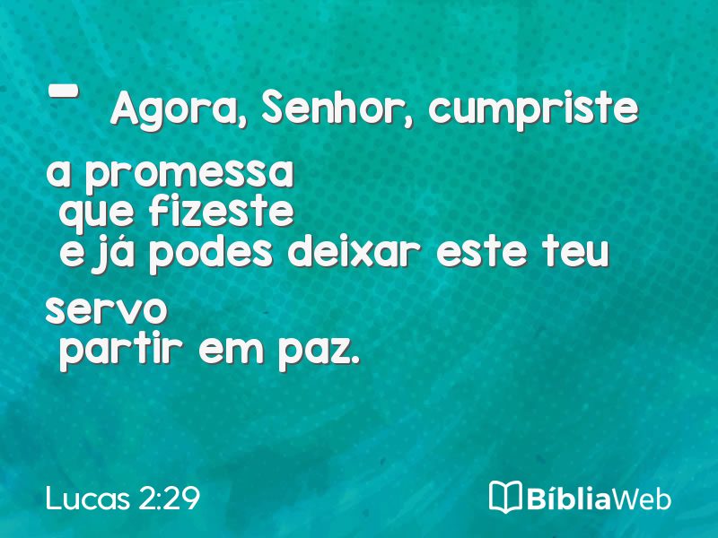Lucas 2:29 em imagem para compartilhar
