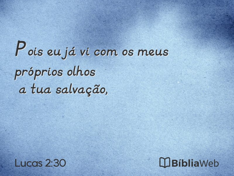 Lucas 2:30 em imagem para compartilhar
