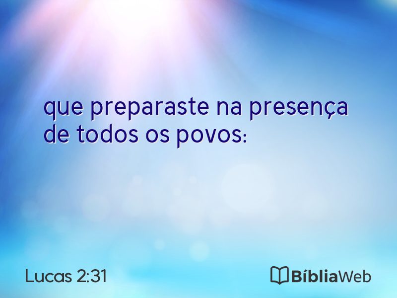 Lucas 2:31 em imagem para compartilhar