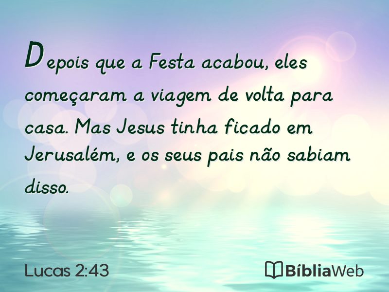 Lucas 2:43 em imagem para compartilhar