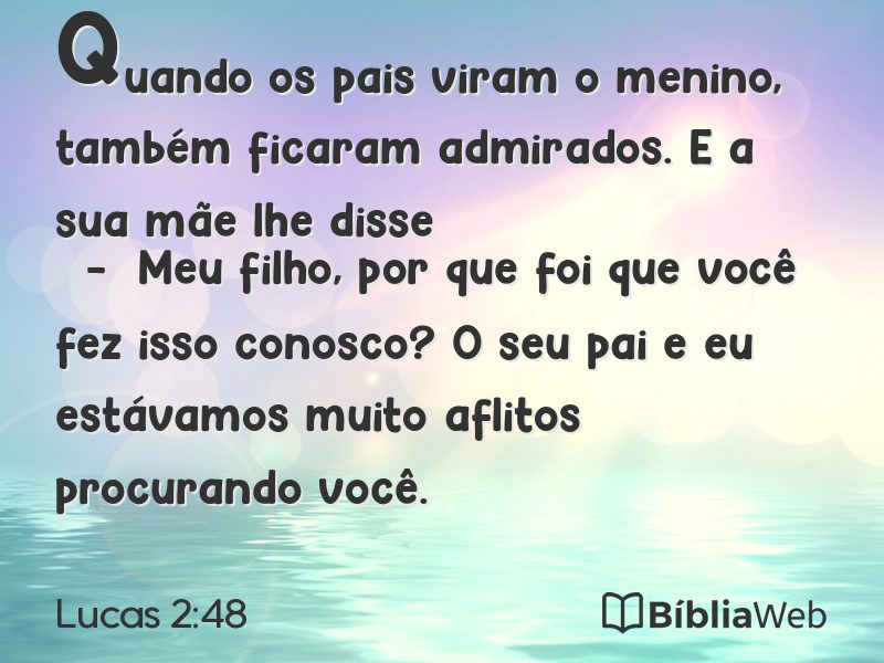 Lucas 2:48 em imagem para compartilhar
