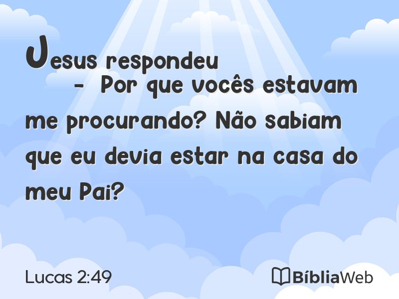 Lucas 2:49 em imagem para compartilhar