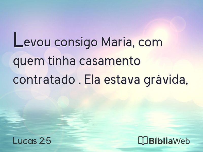 Lucas 2:5 em imagem para compartilhar