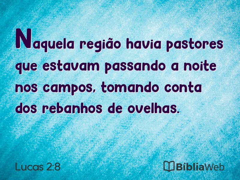 Lucas 2:8 em imagem para compartilhar