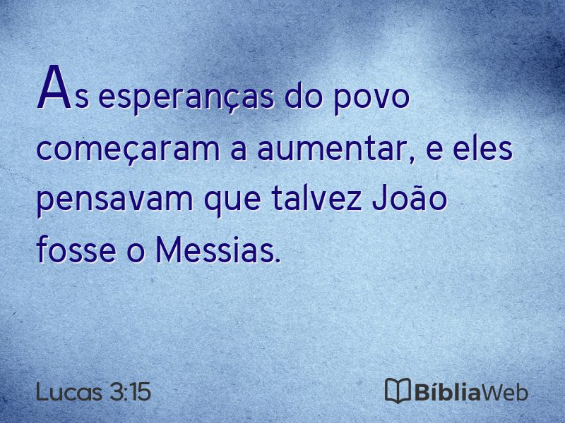 Lucas 3:15 em imagem para compartilhar