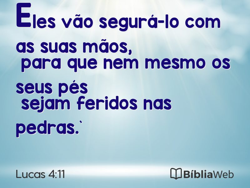 Lucas 4:11 em imagem para compartilhar