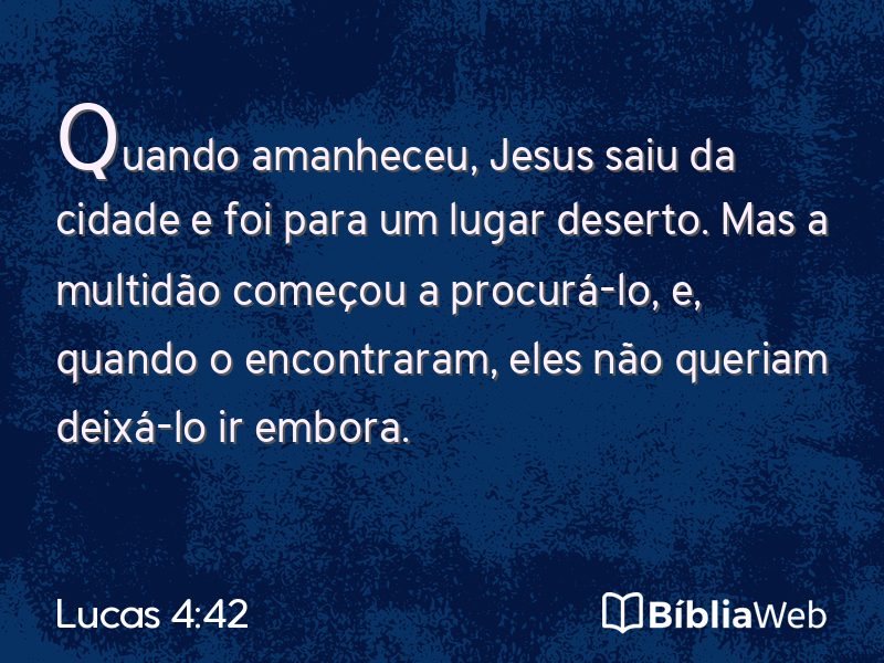 Lucas 4:42 em imagem para compartilhar