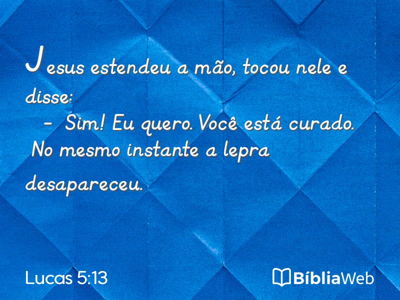 Lucas 5:13 em imagem para compartilhar