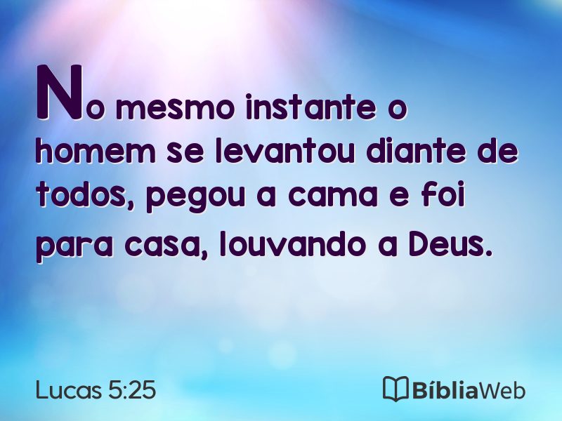 Lucas 5:25 em imagem para compartilhar