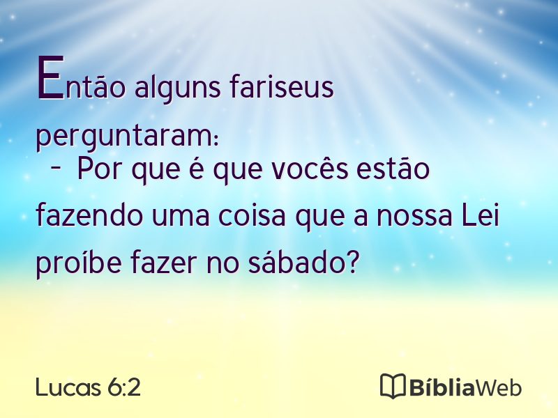 Lucas 6:2 em imagem para compartilhar