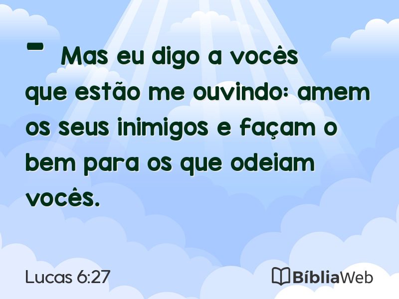 Lucas 6:27 em imagem para compartilhar