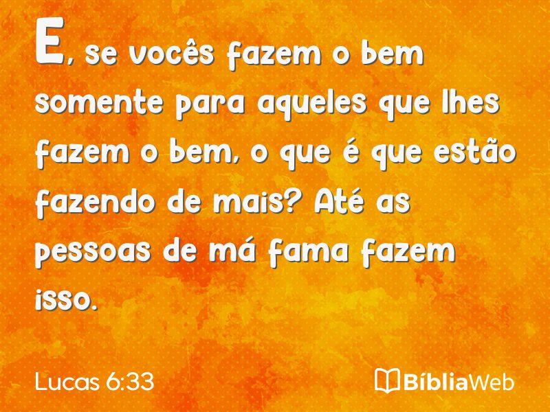 Lucas 6:33 em imagem para compartilhar
