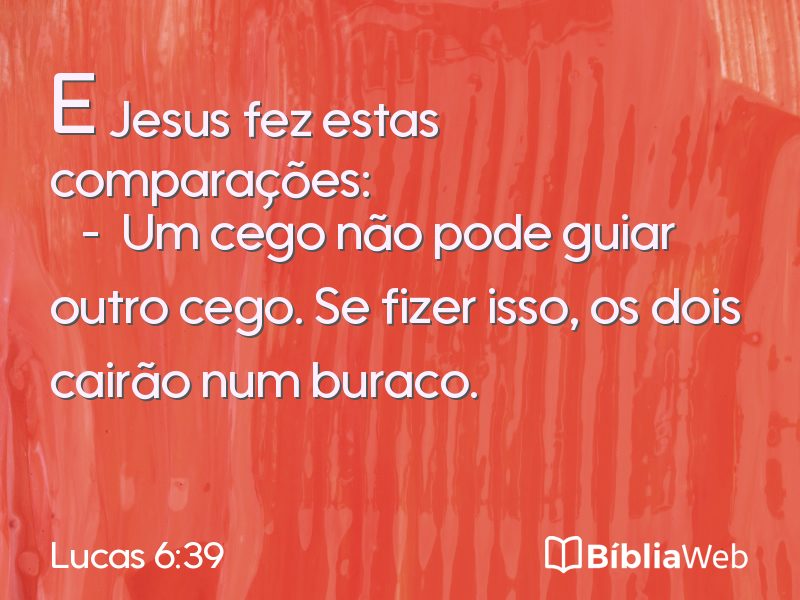 Lucas 6:39 em imagem para compartilhar