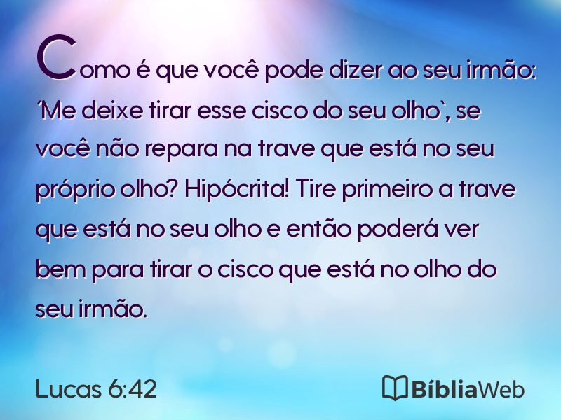 Lucas 6:42 em imagem para compartilhar