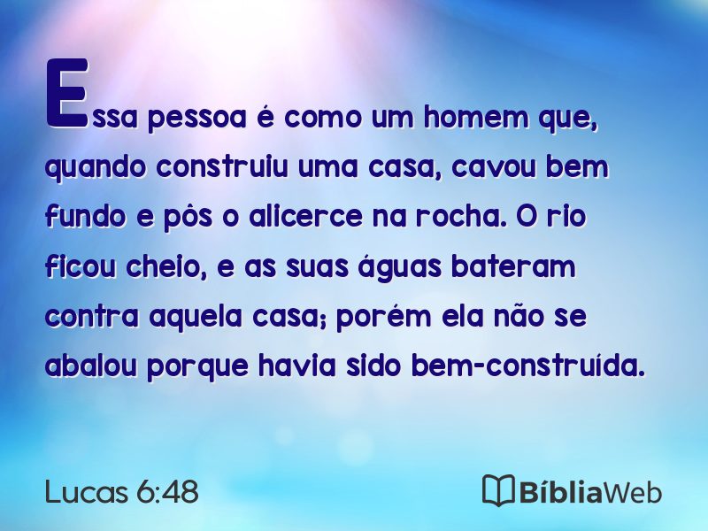 Lucas 6:48 em imagem para compartilhar
