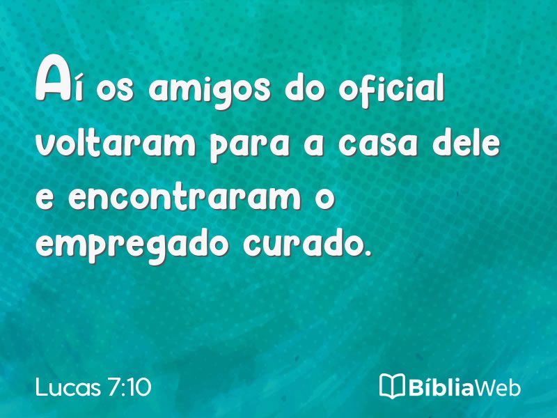 Lucas 7:10 em imagem para compartilhar