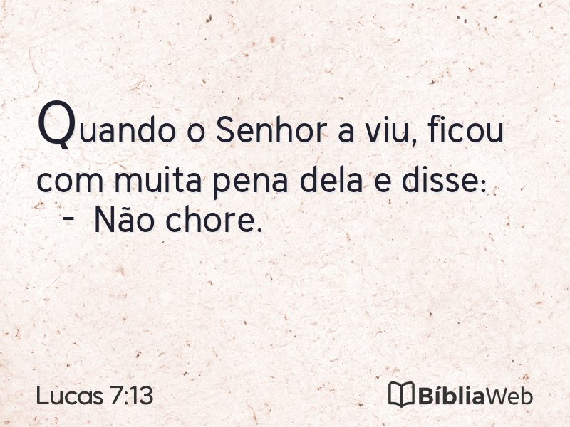 Lucas 7:13 em imagem para compartilhar