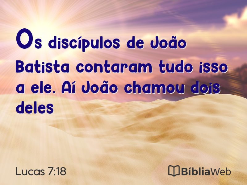 Lucas 7:18 em imagem para compartilhar