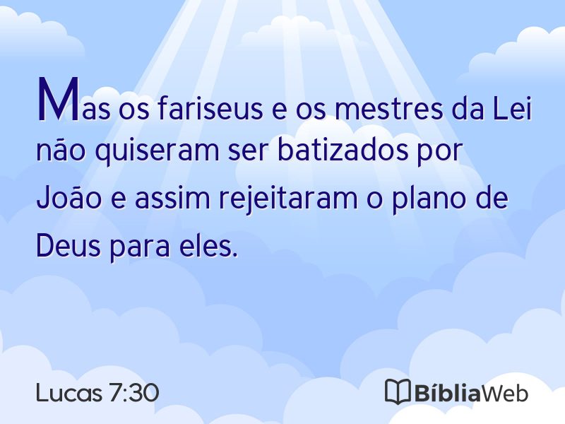 Lucas 7:30 em imagem para compartilhar