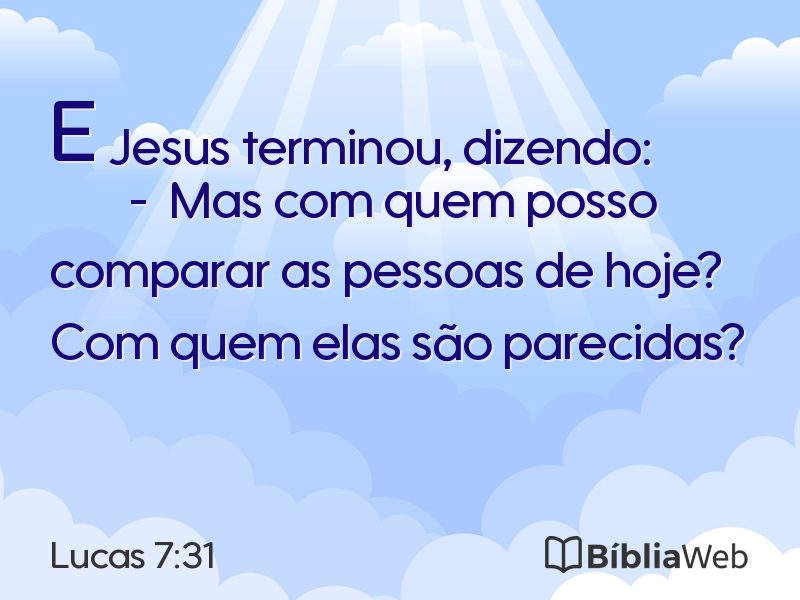 Lucas 7:31 em imagem para compartilhar