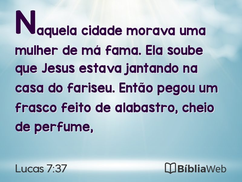 Lucas 7:37 em imagem para compartilhar