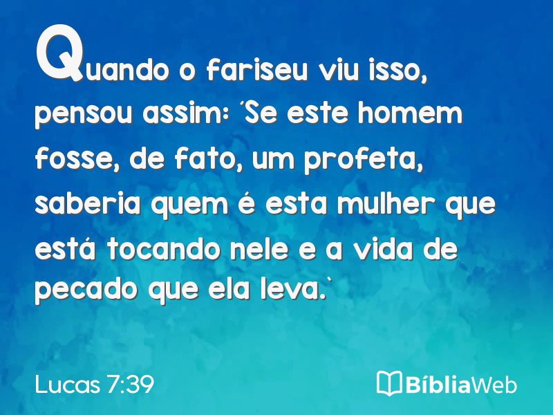 Lucas 7:39 em imagem para compartilhar