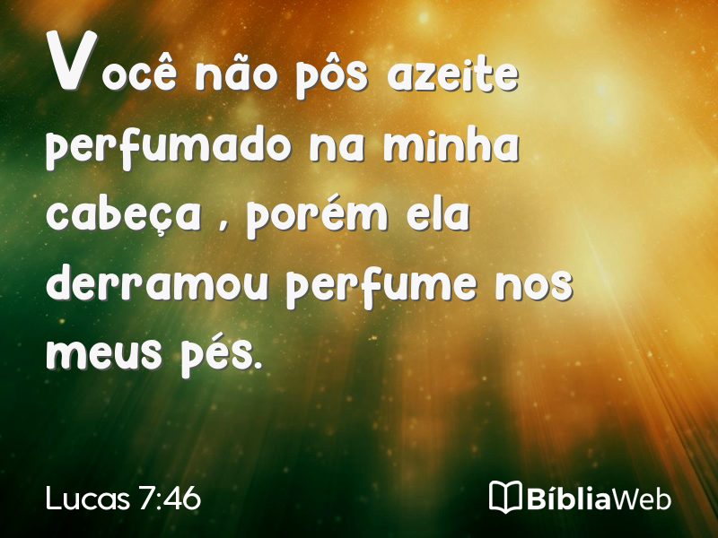 Lucas 7:46 em imagem para compartilhar