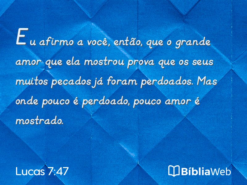 Lucas 7:47 em imagem para compartilhar