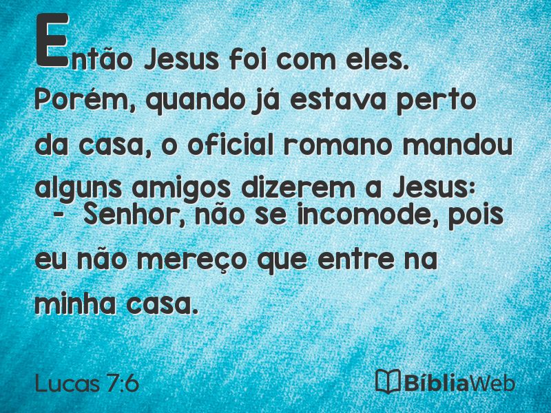 Lucas 7:6 em imagem para compartilhar