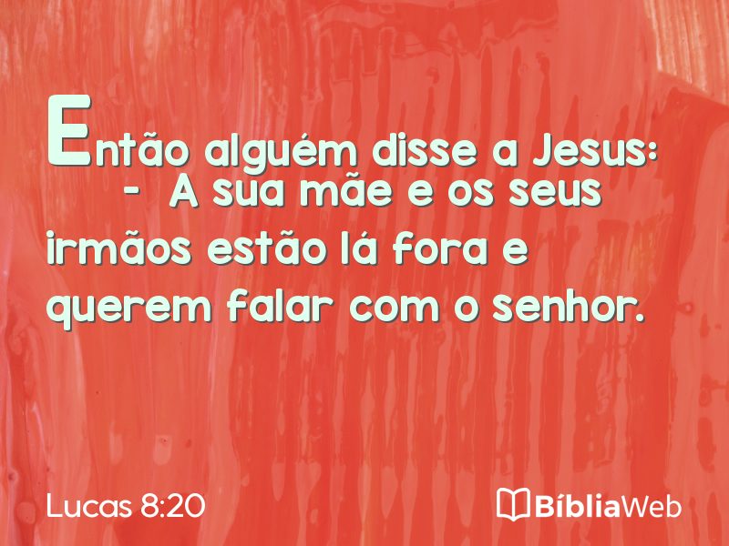 Lucas 8:20 em imagem para compartilhar