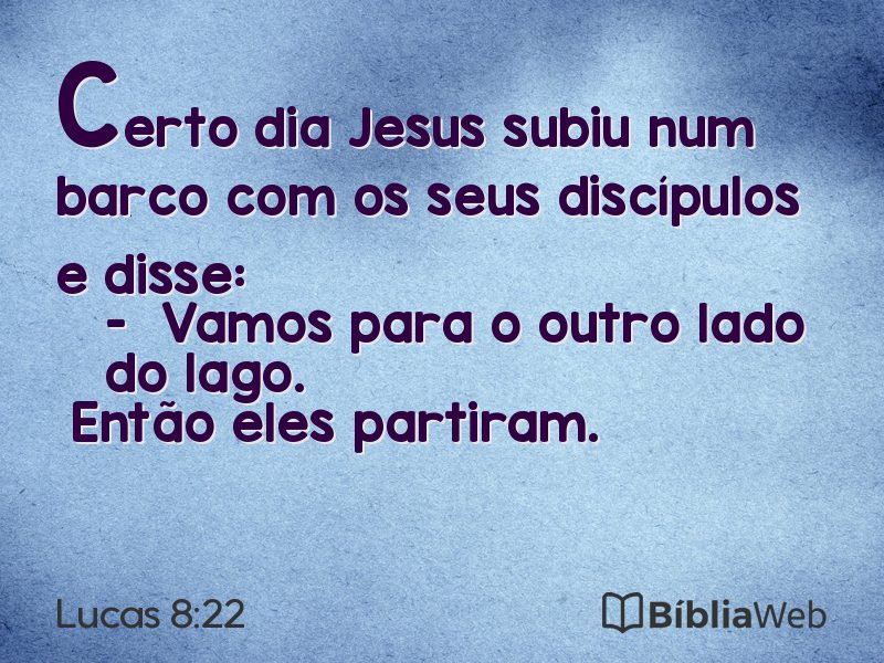 Lucas 8:22 em imagem para compartilhar