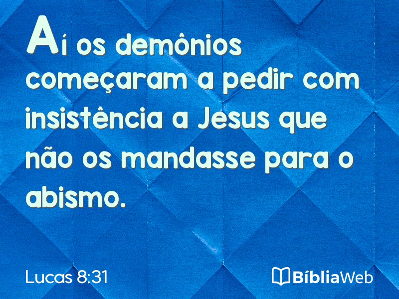 Lucas 8:31 em imagem para compartilhar