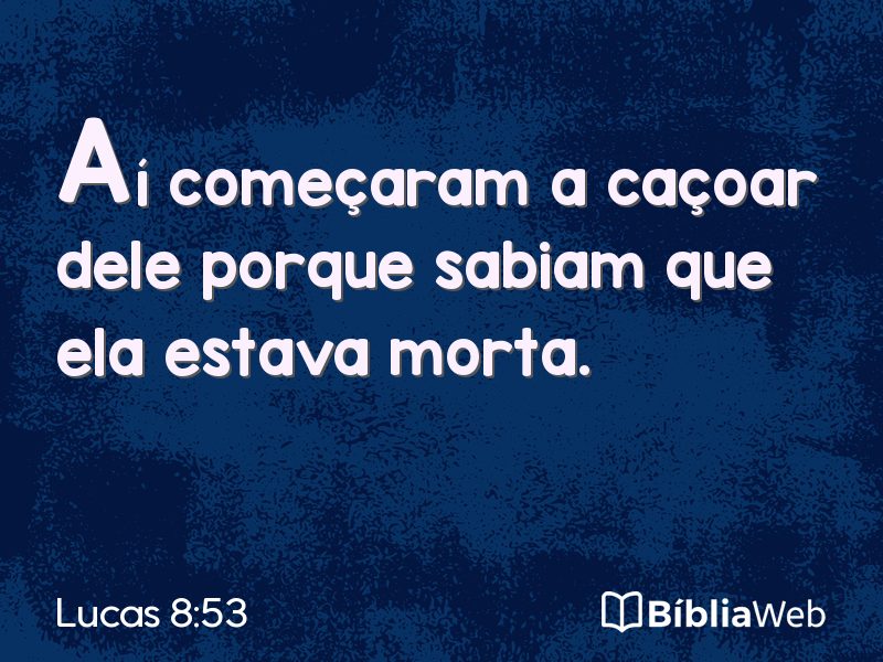 Lucas 8:53 em imagem para compartilhar