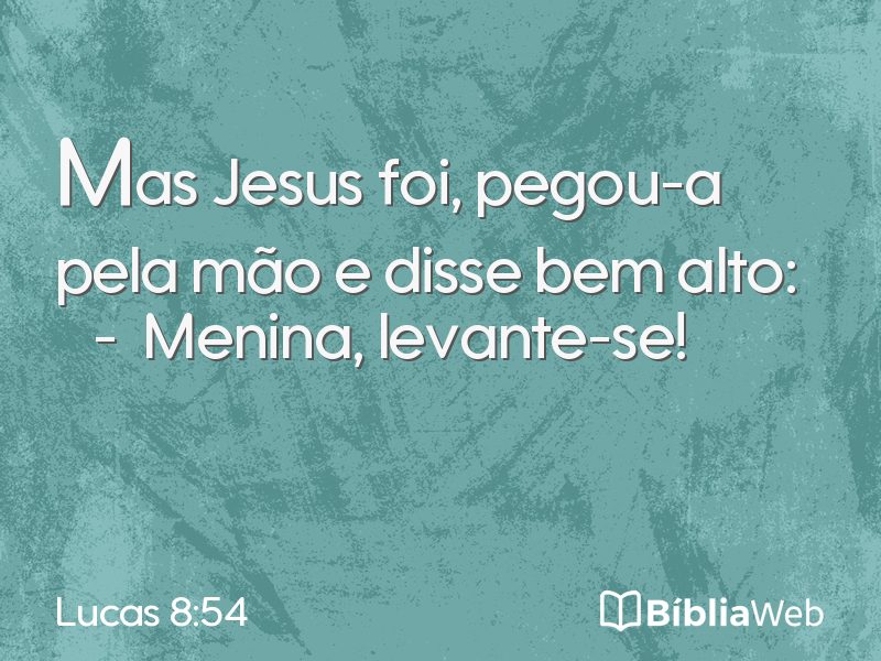 Lucas 8:54 em imagem para compartilhar