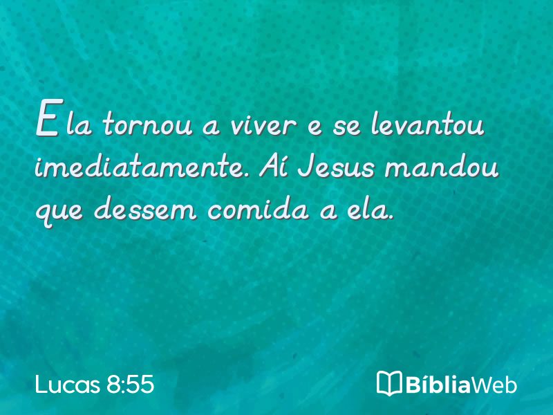 Lucas 8:55 em imagem para compartilhar