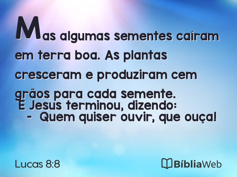 Lucas 8:8 em imagem para compartilhar