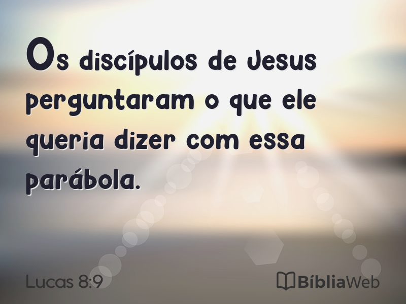 Lucas 8:9 em imagem para compartilhar