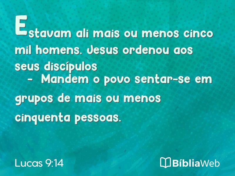 Lucas 9:14 em imagem para compartilhar