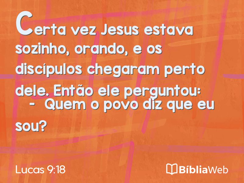 Lucas 9:18 em imagem para compartilhar
