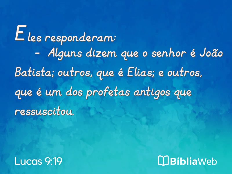 Lucas 9:19 em imagem para compartilhar