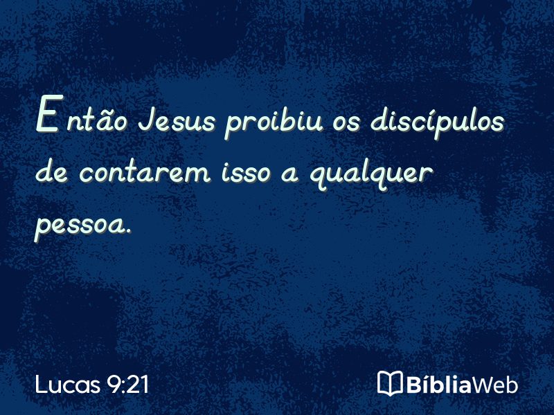 Lucas 9:21 em imagem para compartilhar