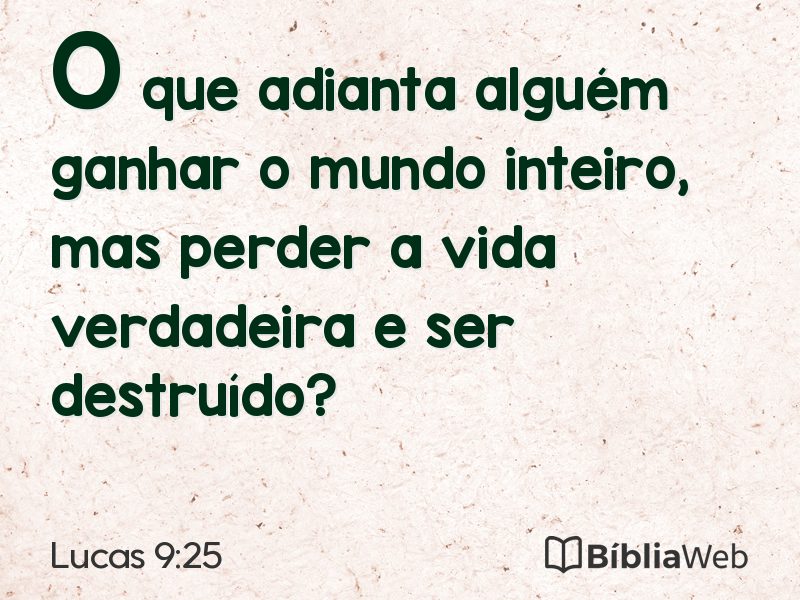 Lucas 9:25 em imagem para compartilhar