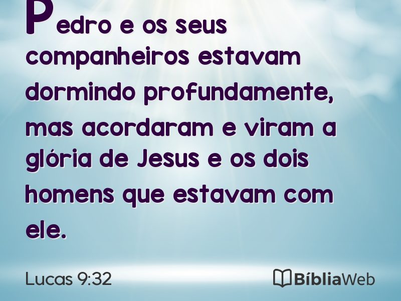 Lucas 9:32 em imagem para compartilhar