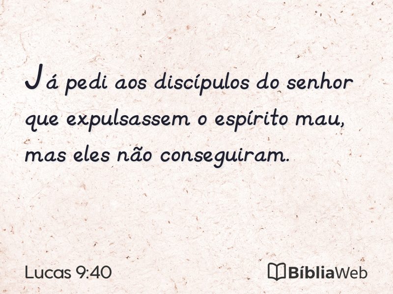 Lucas 9:40 em imagem para compartilhar
