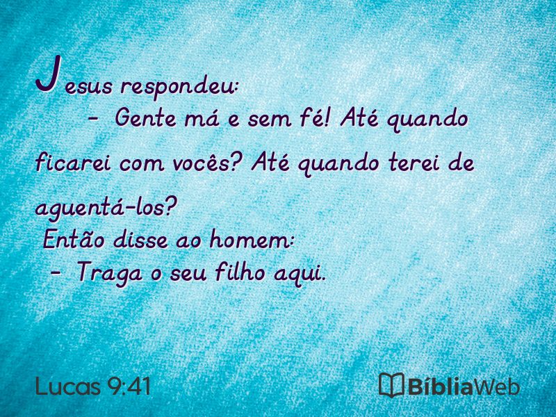 Lucas 9:41 em imagem para compartilhar