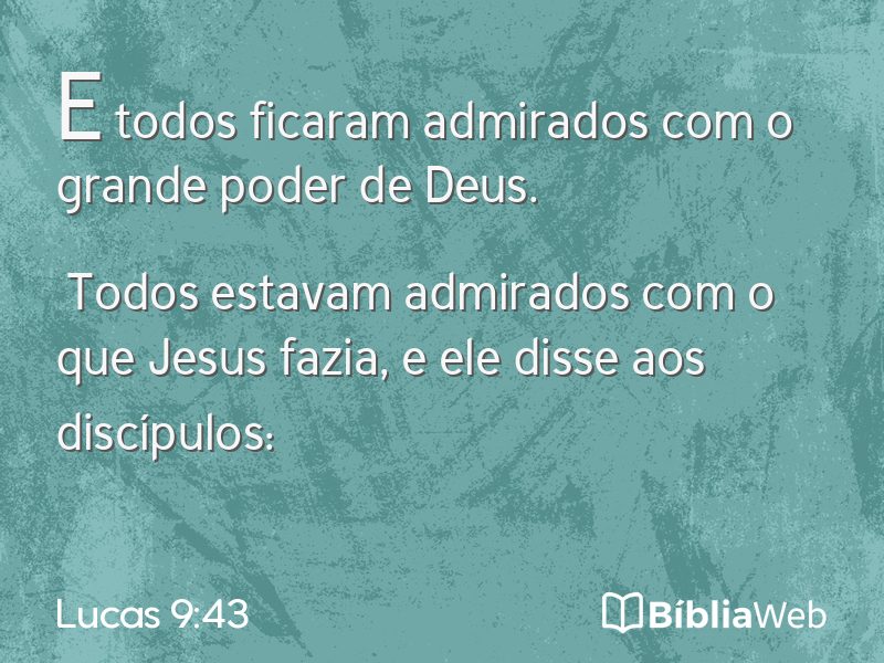 Lucas 9:43 em imagem para compartilhar