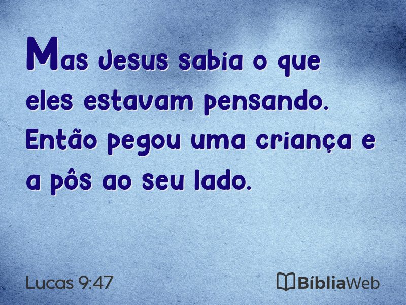 Lucas 9:47 em imagem para compartilhar
