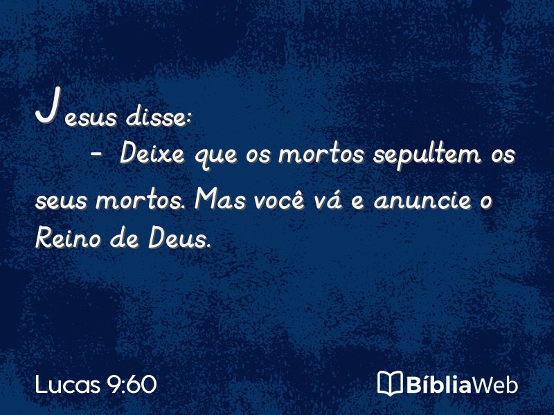 Lucas 9:60 em imagem para compartilhar